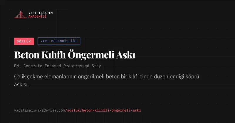 Beton Kılıflı Öngermeli Askı