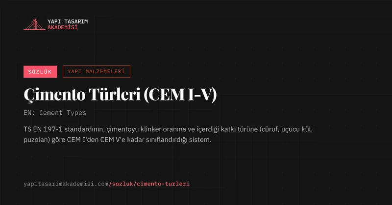 Çimento Türleri (CEM I-V)