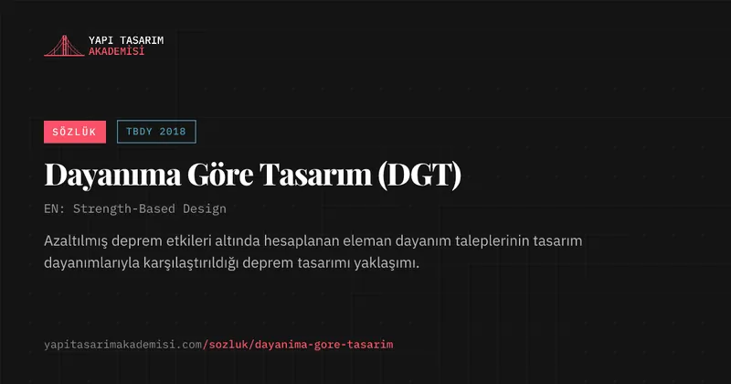 Dayanıma Göre Tasarım (DGT)
