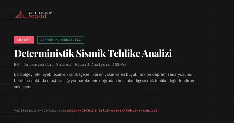 Deterministik Sismik Tehlike Analizi