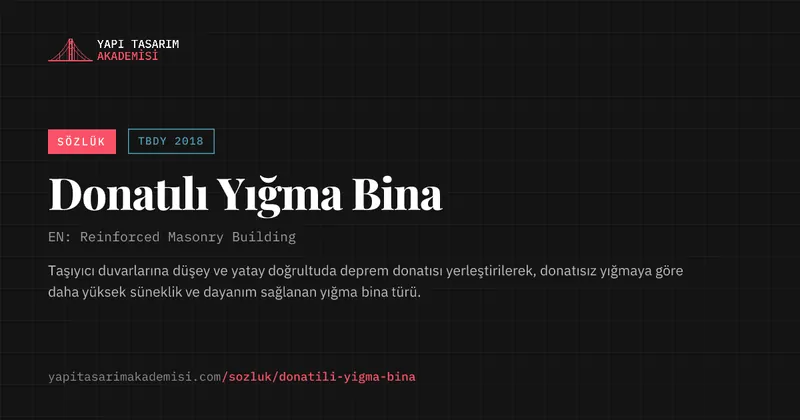 Donatılı Yığma Bina