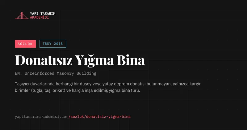 Donatısız Yığma Bina
