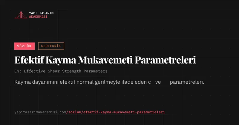 Efektif Kayma Mukavemeti Parametreleri