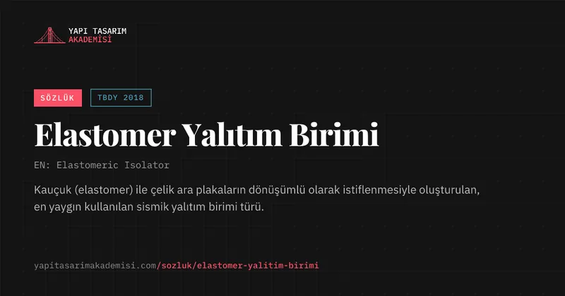 Elastomer Yalıtım Birimi