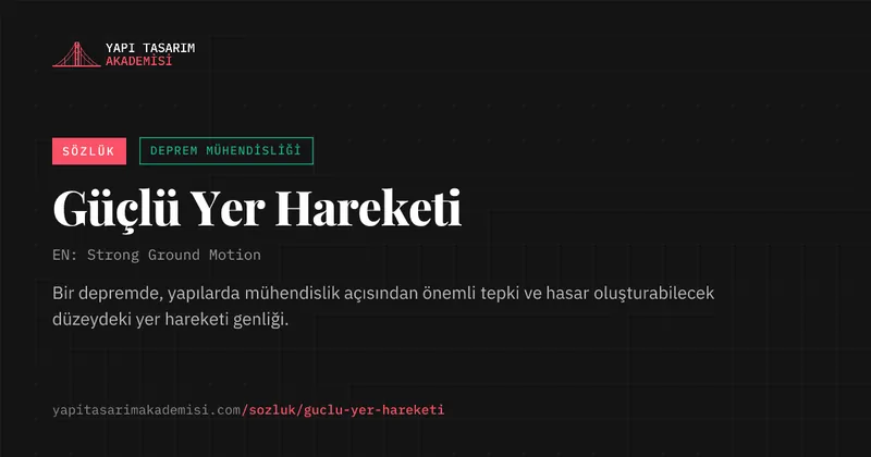 Güçlü Yer Hareketi