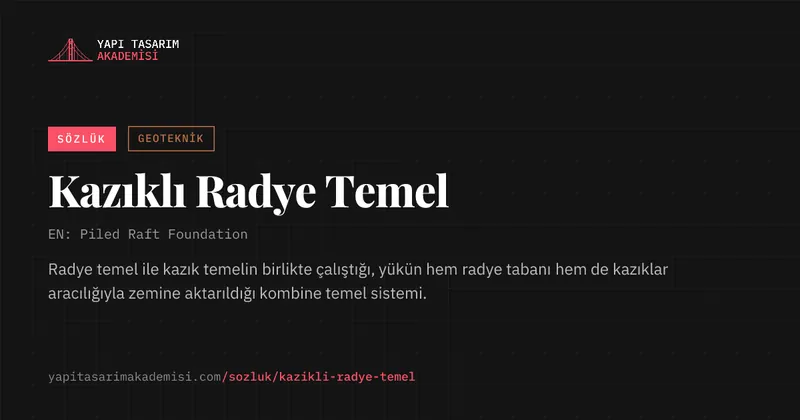 Kazıklı Radye Temel