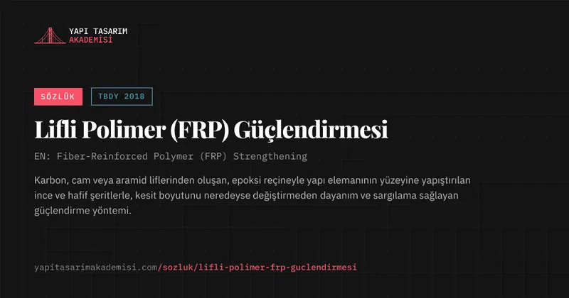 Lifli Polimer (FRP) Güçlendirmesi