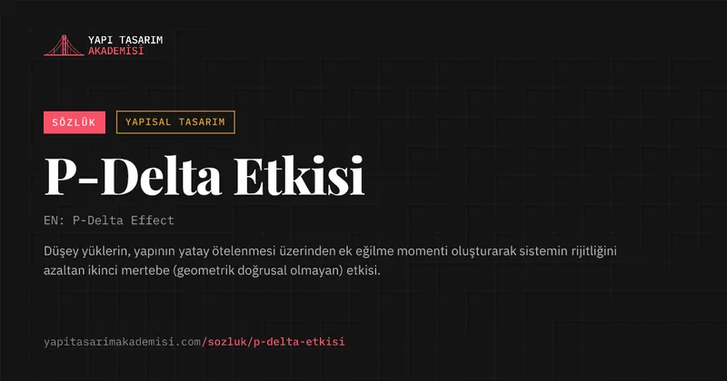 P-Delta Etkisi