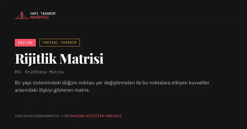 Rijitlik Matrisi
