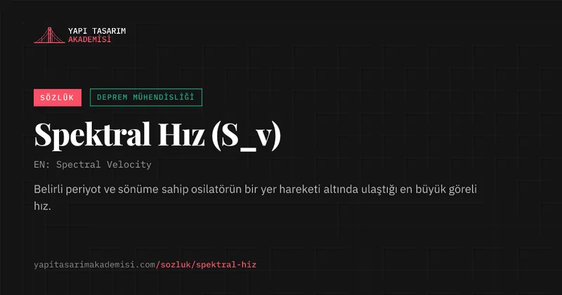Spektral Hız (S_v)