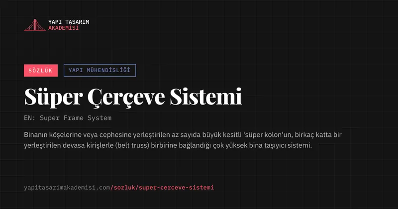 Süper Çerçeve Sistemi