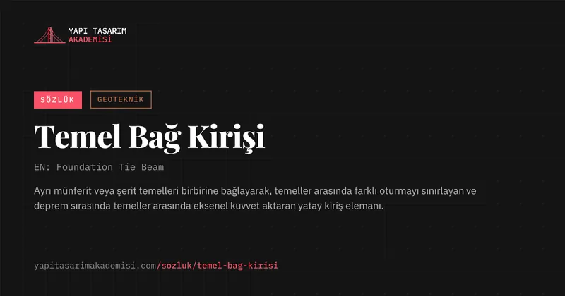 Temel Bağ Kirişi