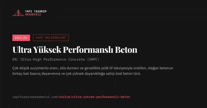 Ultra Yüksek Performanslı Beton
