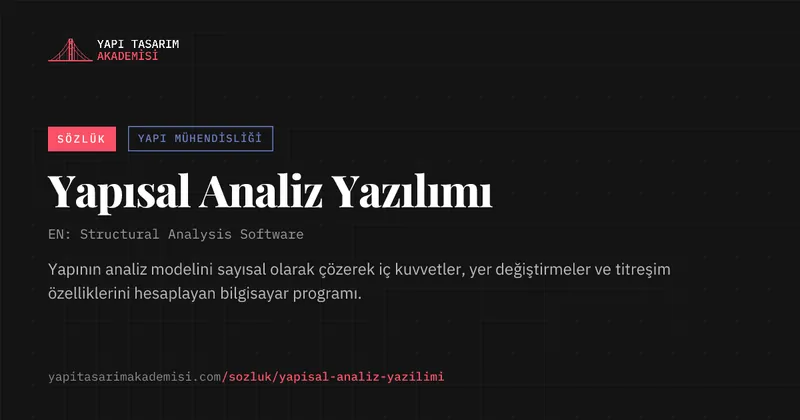 Yapısal Analiz Yazılımı