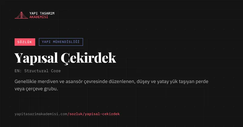 Yapısal Çekirdek