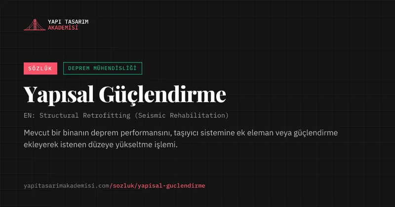 Yapısal Güçlendirme