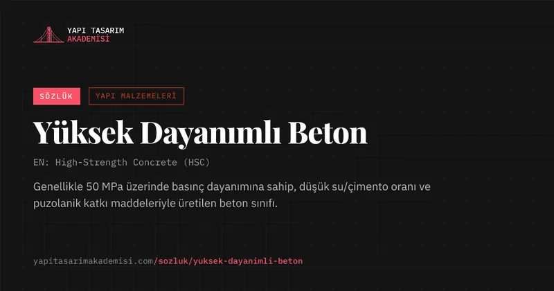 Yüksek Dayanımlı Beton
